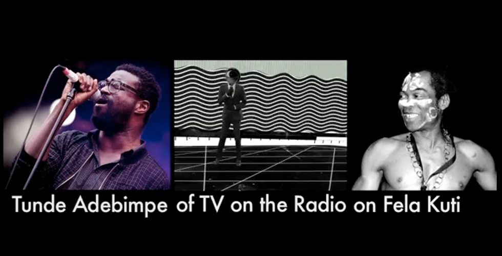 TV On The Radio's Tunde Adebimpe on Fela Kuti
