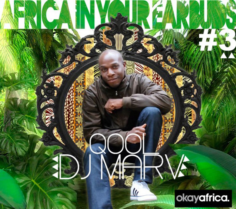 AFRICA IN YOUR EARBUDS #3: QOOL DJ MARV - 'REACH'