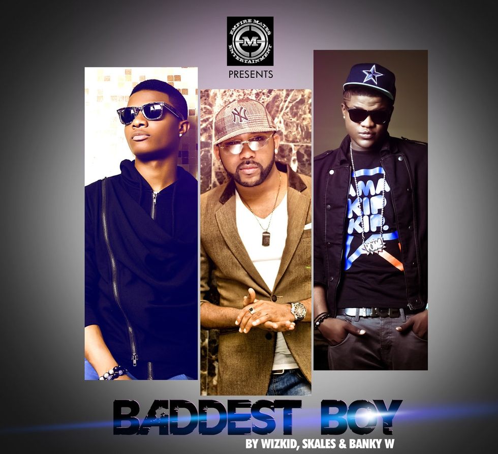 Audio: Wizkid, Skales & Banky W 'Baddest Boy'