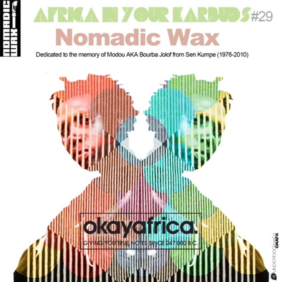 AFRICA IN YOUR EARBUDS #29: NOMADIC WAX