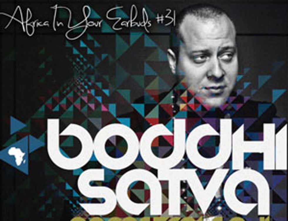 AFRICA IN YOUR EARBUDS #31: BODDHI SATVA