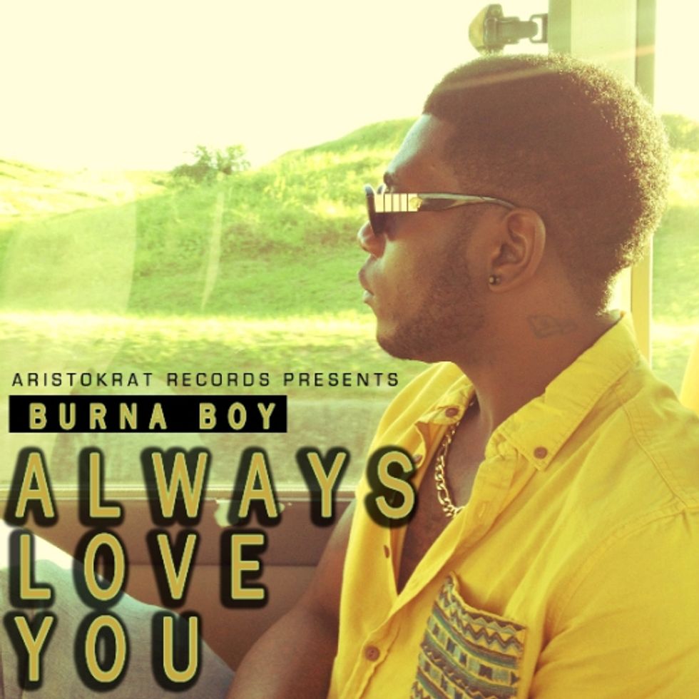Audio: Nigeria's Burna Boy 'Always Love You'