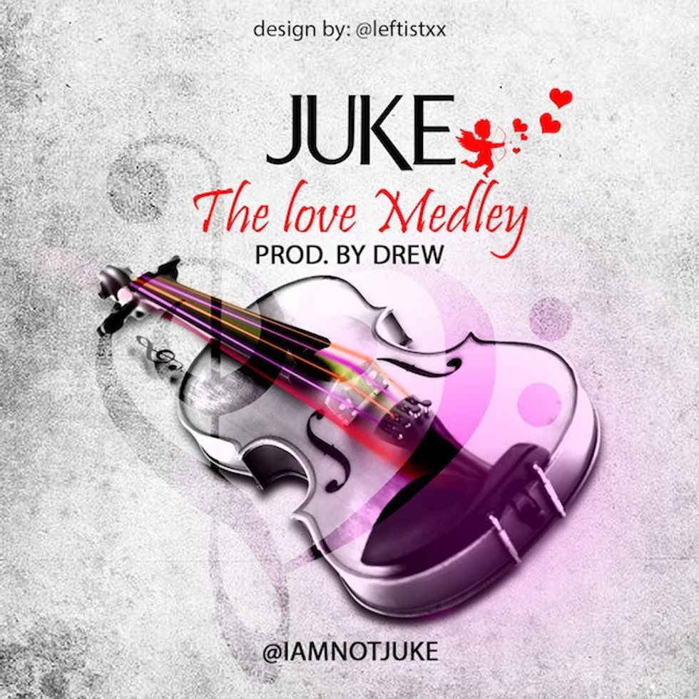 New Nigerian R&B: Juke 'The Love Medley'
