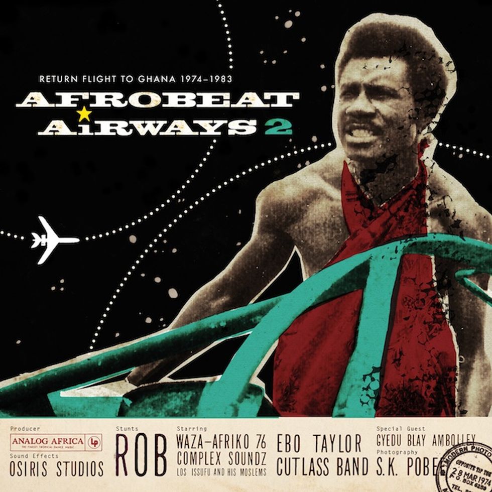 Analog Africa's 'Afrobeat Airways 2: Return Flight To Ghana 1974-1983'