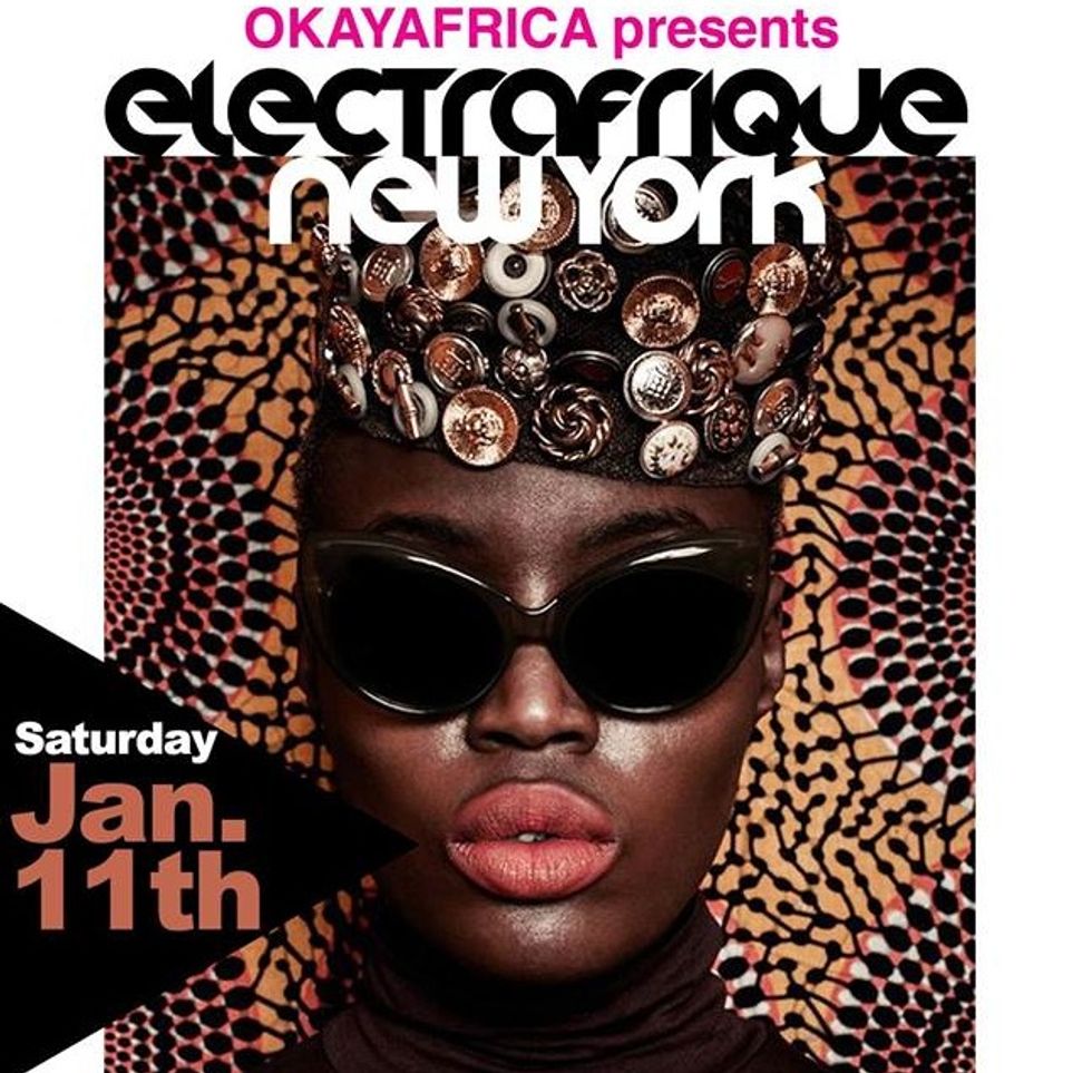 Okayafrica Presents Electrafrique New York!