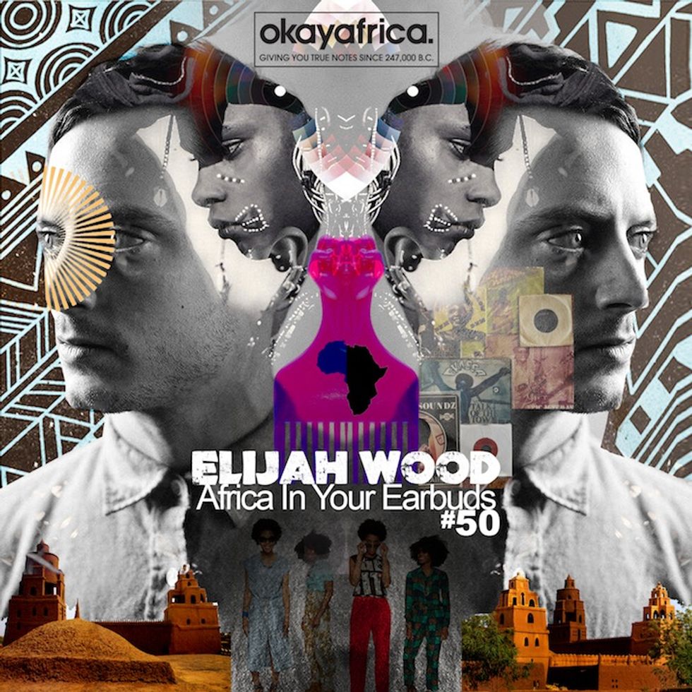 AFRICA IN YOUR EARBUDS #50: ELIJAH WOOD