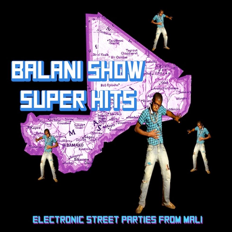 Balani Show Super Hits: Electronic Street Parties from Mali