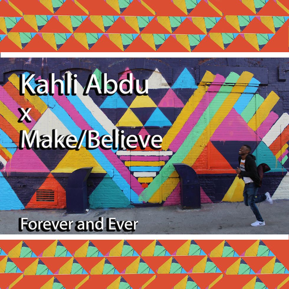 Kahli Abdu x Make/Believe 'Forever & Ever'