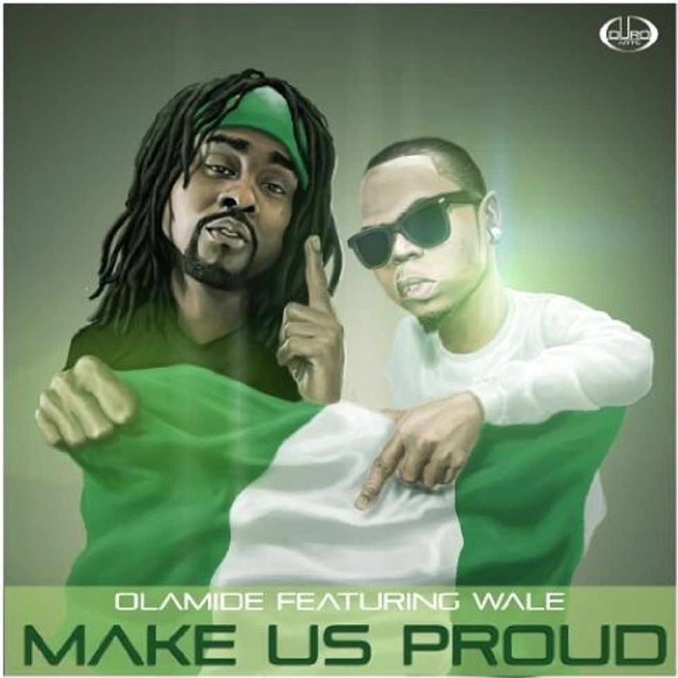 Olamide & Wale's Nigerian Soccer Anthem 'Make Us Proud'