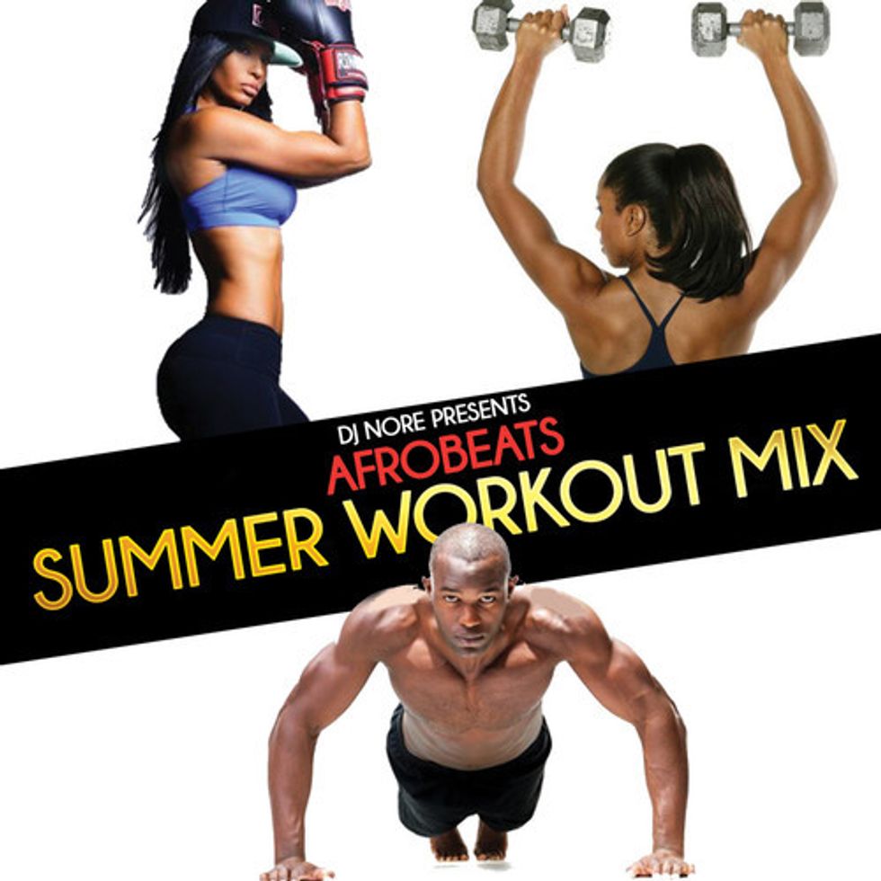 Download DJ Nore's 'Afrobeats Summer Workout Mix'
