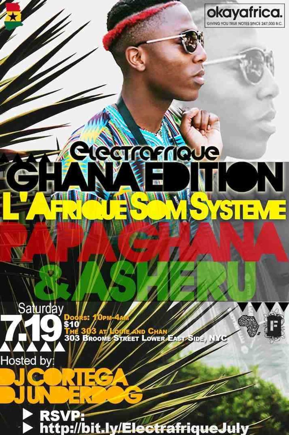 Okayafrica Presents Electrafrique NYC Ghana Edition With L'Afrique Som Systeme, Cortega & DJ Underdog!
