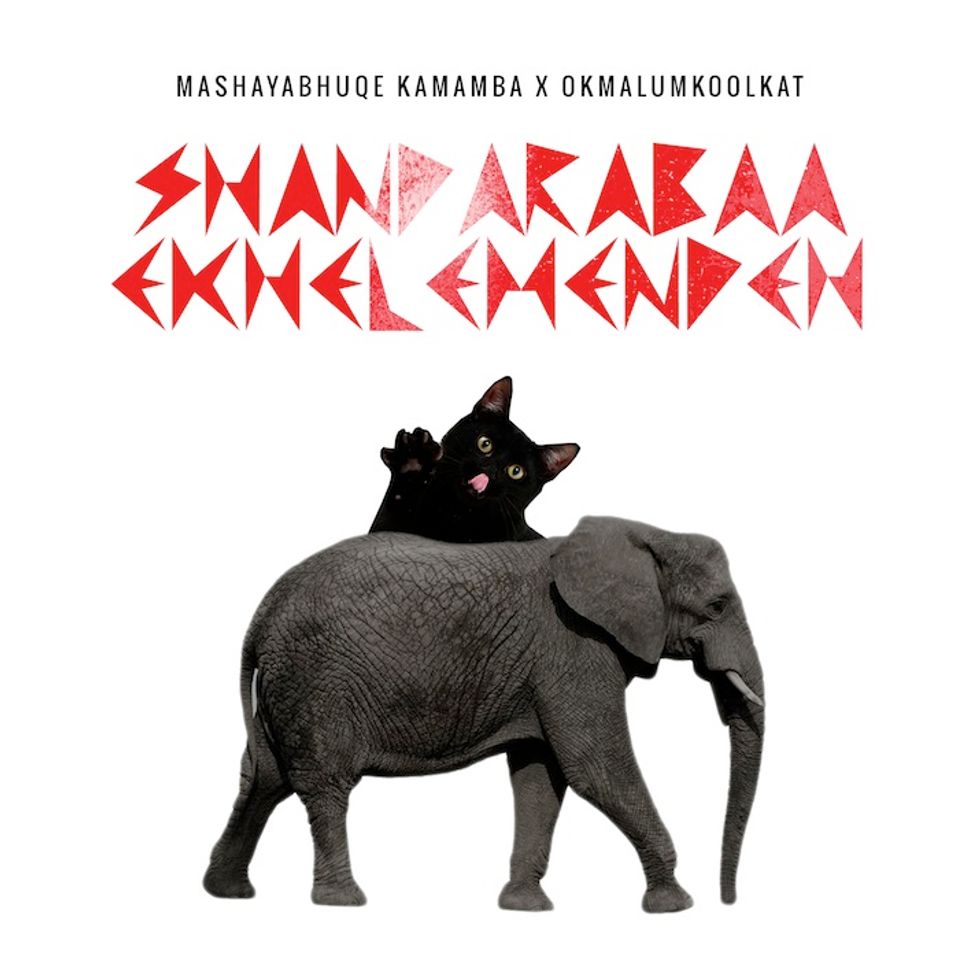Mashayabhuqe KaMamba x Okmalumkoolkat 'Shandarabaa Ekhelemendeh'