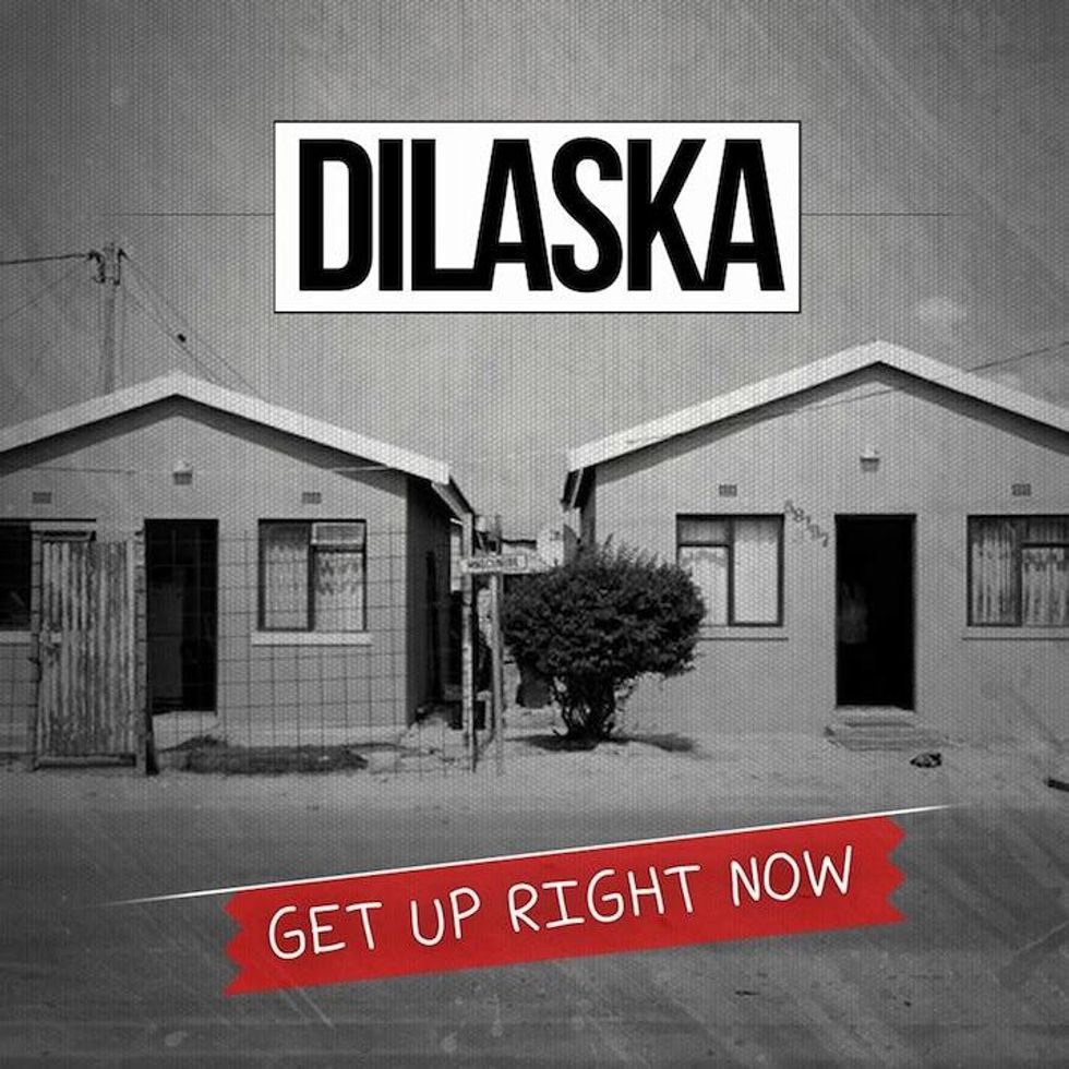 Dilaska 'Get Up Right Now'