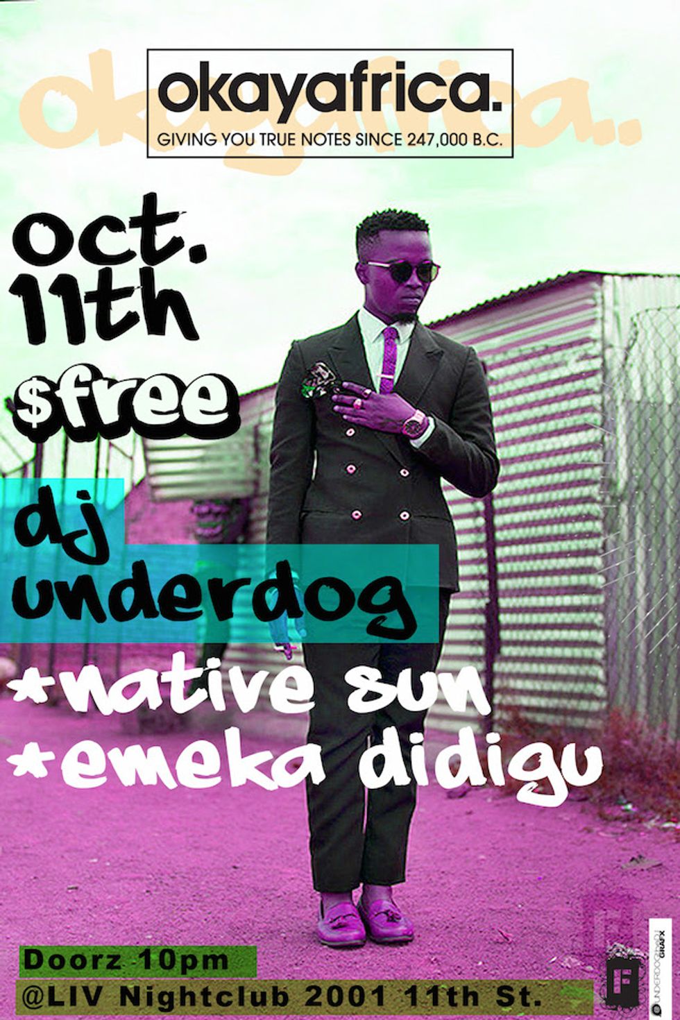 FREE #OKAYAFRICADC Party This Saturday With Underdog & Native Sun!