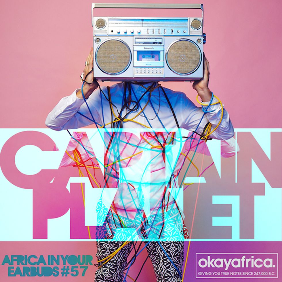 AFRICA IN YOUR EARBUDS #57: CAPTAIN PLANET