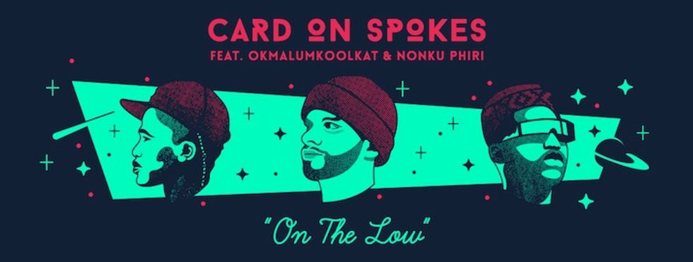 Card On Spokes 'On The Low' ft. Okmalumkoolkat & Nonku Phiri