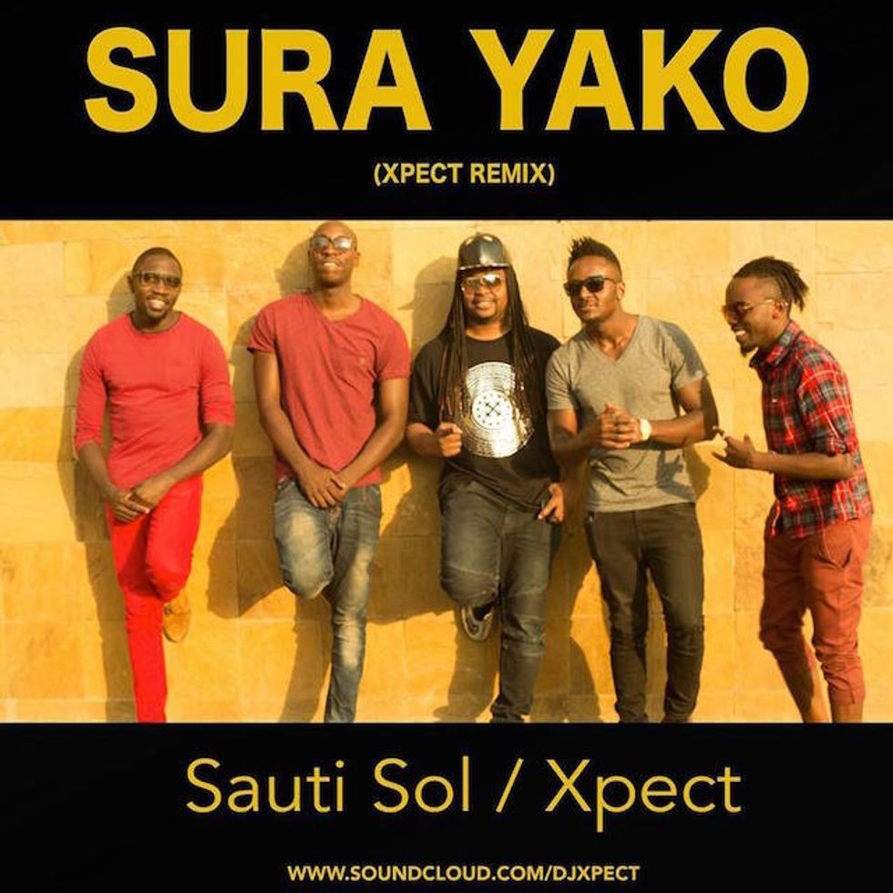 DJ Xpect Remixes Sauti Sol's 'Sura Yako'