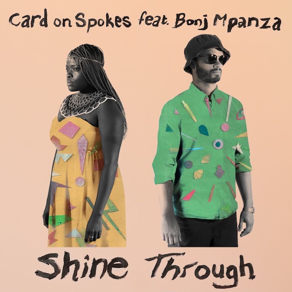 Card On Spokes Premieres 'Shine Through' Ft. Bonj Mpanza
