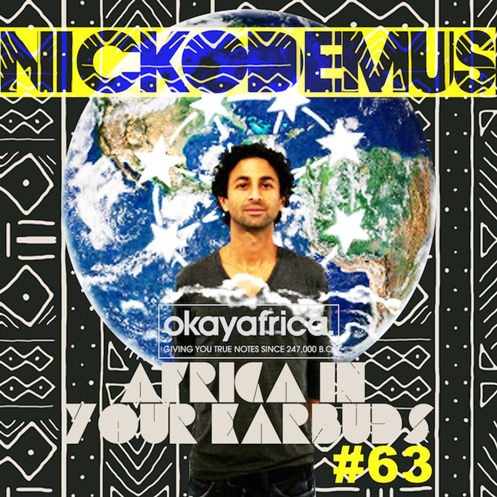AFRICA IN YOUR EARBUDS #63: NICKODEMUS
