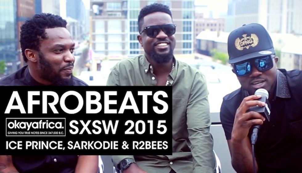 Afrobeats At SXSW: Ice Prince, Sarkodie & R2bees In Conversation [Okayafrica TV]