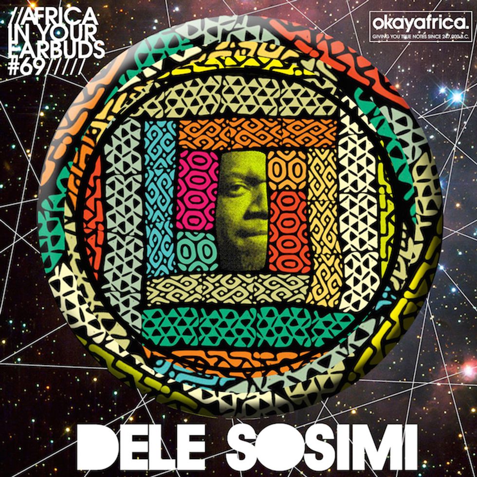 AFRICA IN YOUR EARBUDS #69: DELE SOSIMI