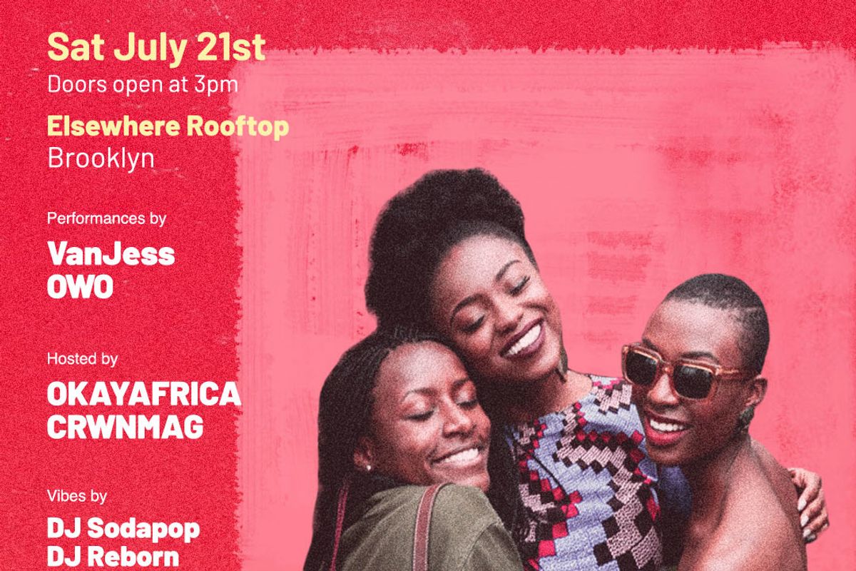 OkayAfrica and CRWN Team Up For 'Vibes Galore,' a Day Party Celebrating #BlackGirlMagic