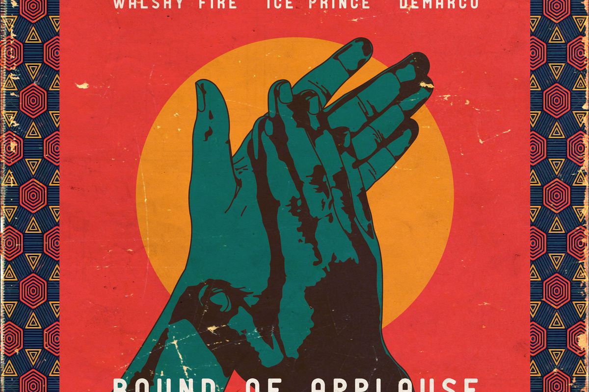 Walshy Fire, Ice Prince & Demarco's 'Round of Applause' Will Soundtrack Your Summer