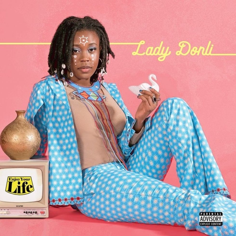 Lady Donli's Debut Album 'Enjoy Your Life' Is Here