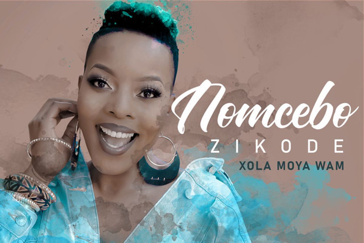 'Jerusalema' Hit-Maker Nomcebo Zikode Releases Her Solo Album 'Xola Moya Wam''