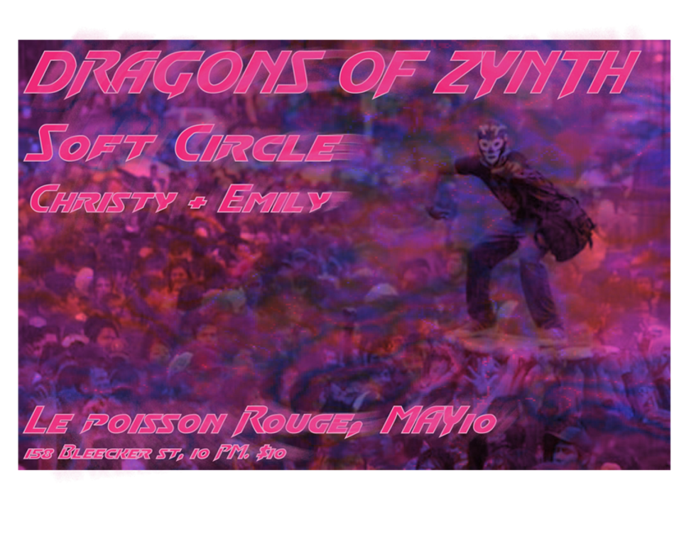 NYC: Tonight, Dragons of Zynth @ Le Poisson Rouge