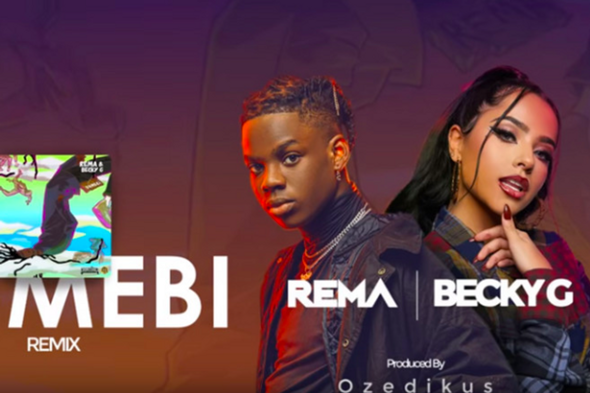 Listen to Rema and Becky G's Remix of 'Dumebi'