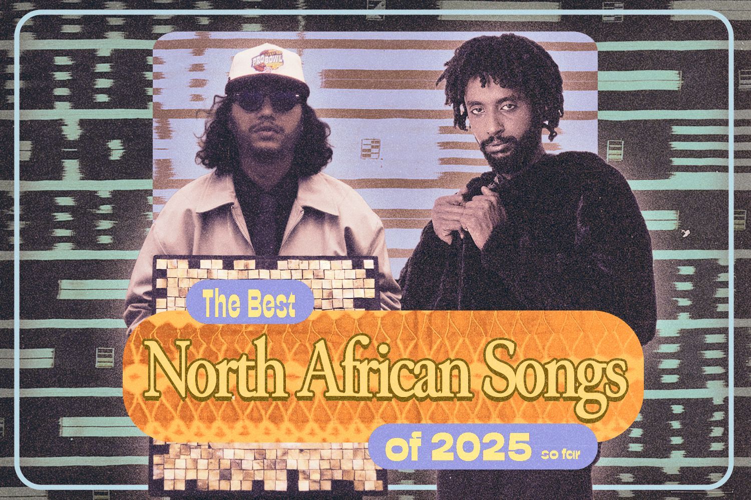 Morocco’s Small X and Sudan’s MaMan make our list of the top North African songs of the year so far.