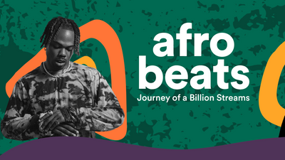 ​Spotify's microsite Afrobeats: Journey of a Billion Streams